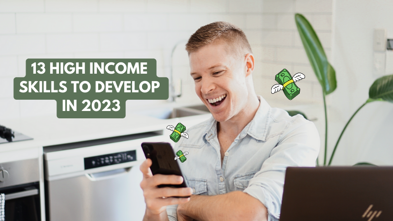 13 High Income Skills to Learn in 2023 (no degree required)