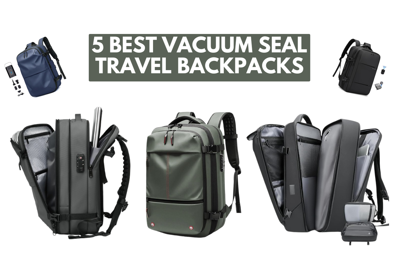 5 Best Vacuum Backpacks Travel